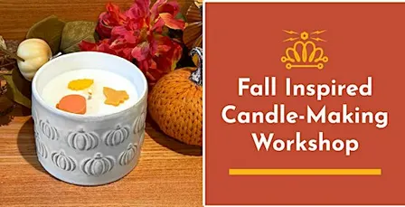 Fall-Inspired Candle Making Workshop