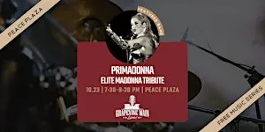 Grapevine Main LIVE! | Primadonna - Elite Madonna Tribute