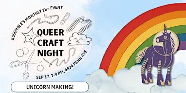 Queer Craft Night - Unicorn Making!