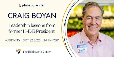 Leadership lessons from former H-E-B President Craig Boyan