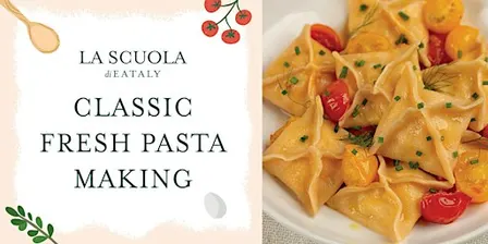 Classic Fresh Pasta Class