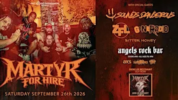 Martyr For Hire with Sounds Dangerous, ZFL, Generadio, Bitter Honey, TBD