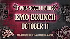 EMO Brunch - El Chingon San Diego