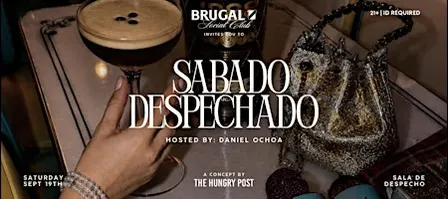 Sábado Despechado Presented by Brugal 1888