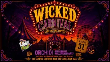 Wicked Carnival - Orchid's Annual Halloween Bash