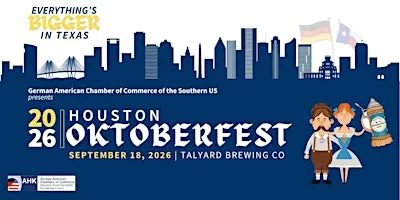 PROST, HOUSTON! OKTOBERFEST 2026 | GACC South