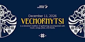 Vechornytsi: Nova Ukraine Annual Gala & Holiday Celebration