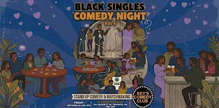 Black Singles COMEDY NIGHT VOL 6
