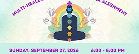 Multi Healer Sound Bath + Chakra Alignment