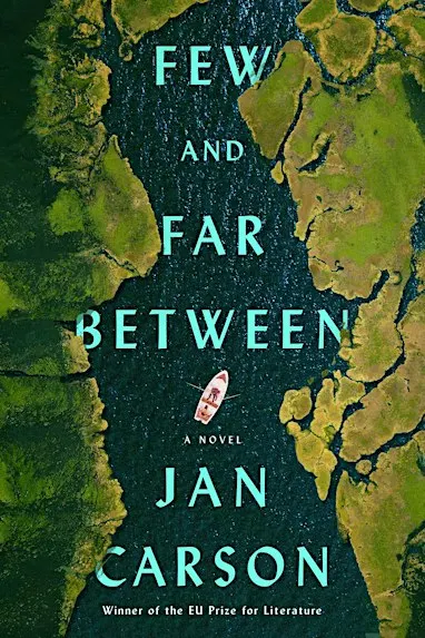 Jan Carson's "Few and Far Between"