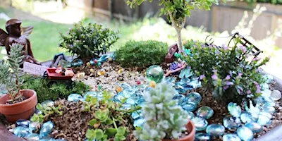 gARTening Series: Creating a Fairy Garden
