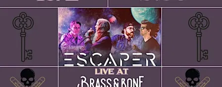 Escaper at Brass & Bone