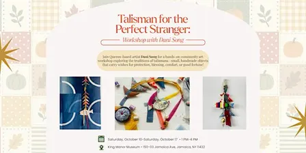 Talisman for the Perfect Stranger: Workshop With Dani Song