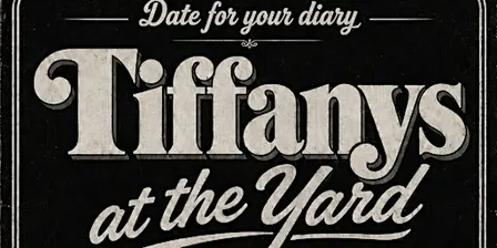 Tiffanys At The Yard