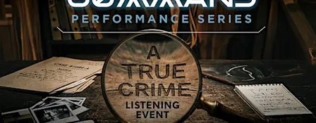 Highline College Foundation Presents: True Crime Listening Event