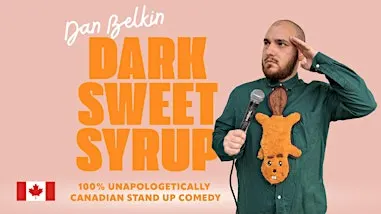 LUXEMBOURG- Dark Sweet Syrup - A Canadian Stand Up Comedy Show in English