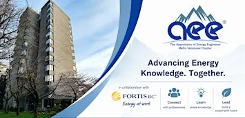AEE Metro Vancouver Event -FortisBC funded a Deep Energy Retrofit Facility