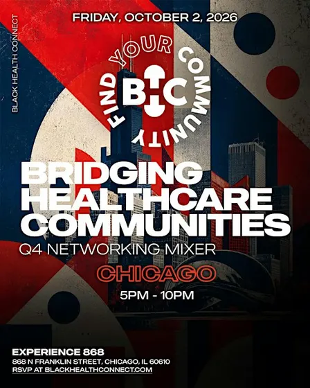 Black Health Connect | Bridging Healthcare Communities: CHICAGO Q4 Mixer