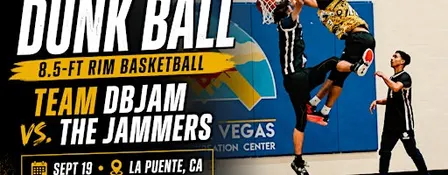 DBJAM 37: Dunk Ball Live in Los Angeles