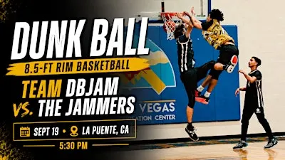 DBJAM 37: Dunk Ball Live in Los Angeles