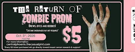 ZOMBIE PROM @ THE CASUAL PINT CENTRAL PHX