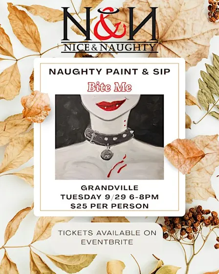 Naughty Paint & Sip - Grandville