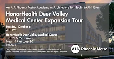 HonorHealth Deer Valley Medical Center Expansion Tour