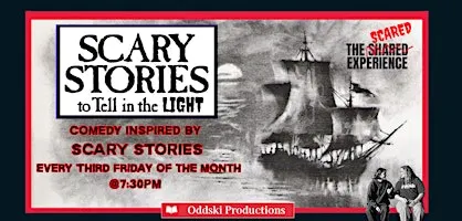 Scary Stories to Tell in the Light: Improv Comedy Inspired by SCARY STORIES