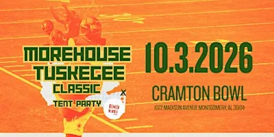 Morehouse//Tuskegee Classic - Tailgate Tent Party