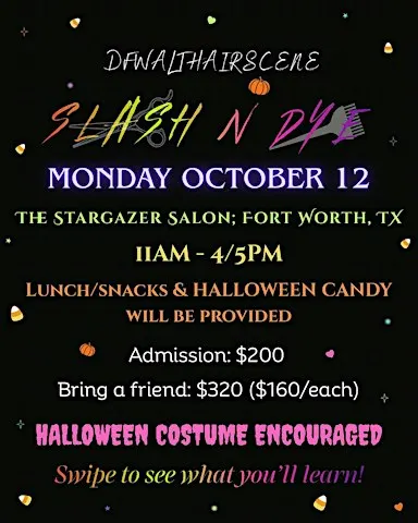 DFWAltHairScene Presents - SLASH N DYE