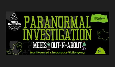 Paranormal Investigation w Most Haunted x Out-N-About (18-25yrs)