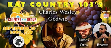 "Country In The Grove" with: Charles Wesley Godwin, James Otto & JJ Brown