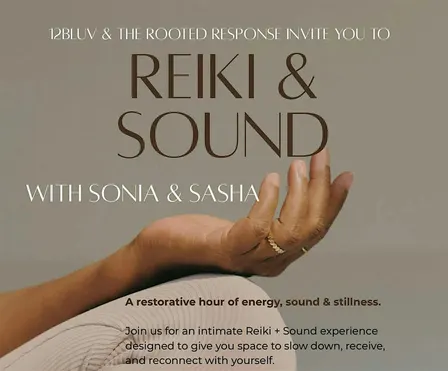 Reiki & Sound Bath with Sonia & Sasha