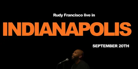 Rudy Francisco Live in Indianapolis