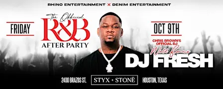 DJ Fresh’s R&B Afterparty Experience Houston