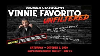 VINNIE FAVORITO - Back on the South Shore (MA)- ONE NIGHT ONLY  OCT 3 2026