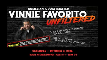 VINNIE FAVORITO - Back on the South Shore (MA)- ONE NIGHT ONLY  OCT 3 2026