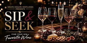 Grape Escape Kentlands Presents: Sip & Seek
