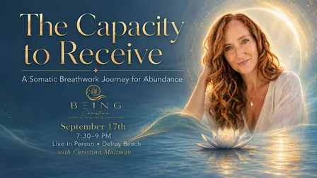 The Capacity to Receive ~ A Somatic Breathwork Experience