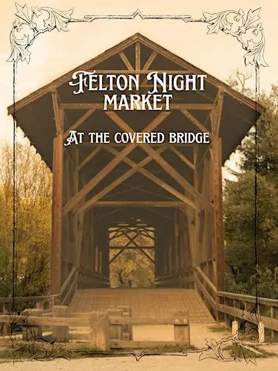 Felton Night Market at the Covered Bridge