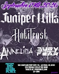Juniper Kills with AntiTrust, Annelida, and Bury The Fear