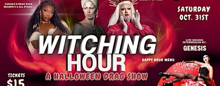 Witching Hour - Halloween Drag Show