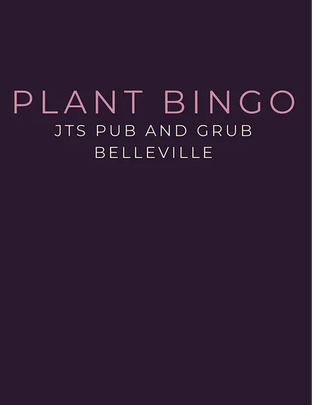 Plant Bingo at JT’s Pub and Grub in Belleville