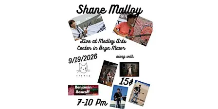 Shane Malloy w. Clancy & Benjamin Bancoff - Live @ Medley Arts Center
