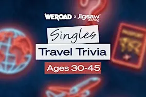 Phoenix Singles Event: Travel Trivia Night (Ages 30-45)