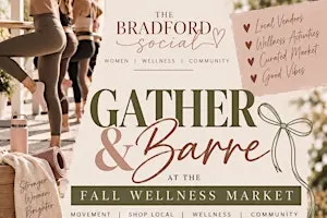The Bradford Social: Gather & Barre at the Fall Wellness Market