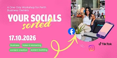 Your Socials Sorted: A One-Day Workshop for Perth Business Owners