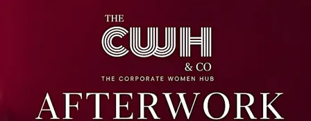 ✨ The Corporate Women Hub – Connect & Grow Afterwork