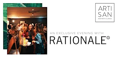 'In conversation with....' Artisan Aesthetic Clinics x RATIONALE
