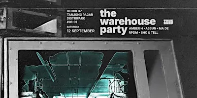 The Warehouse Party - 12 September